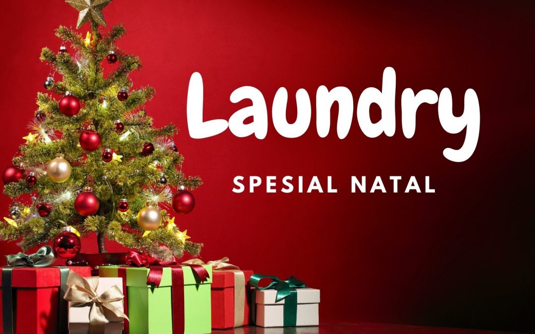 Memanfaatkan Momen Natal untuk Promosi Laundry
