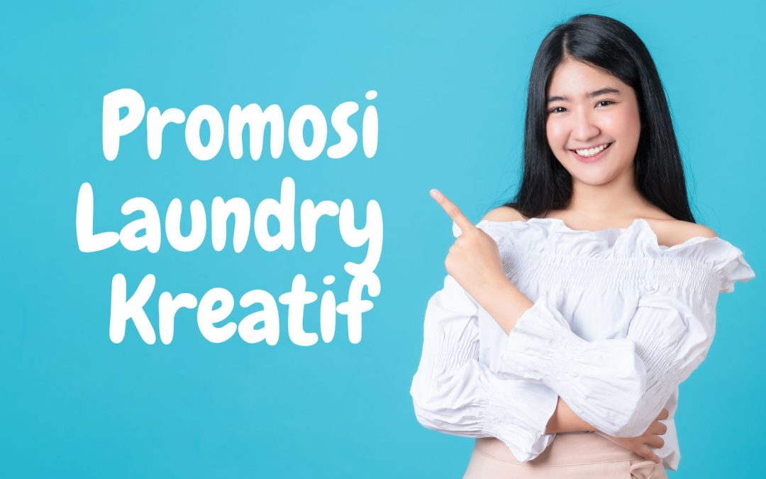 promosi laundry kreatif
